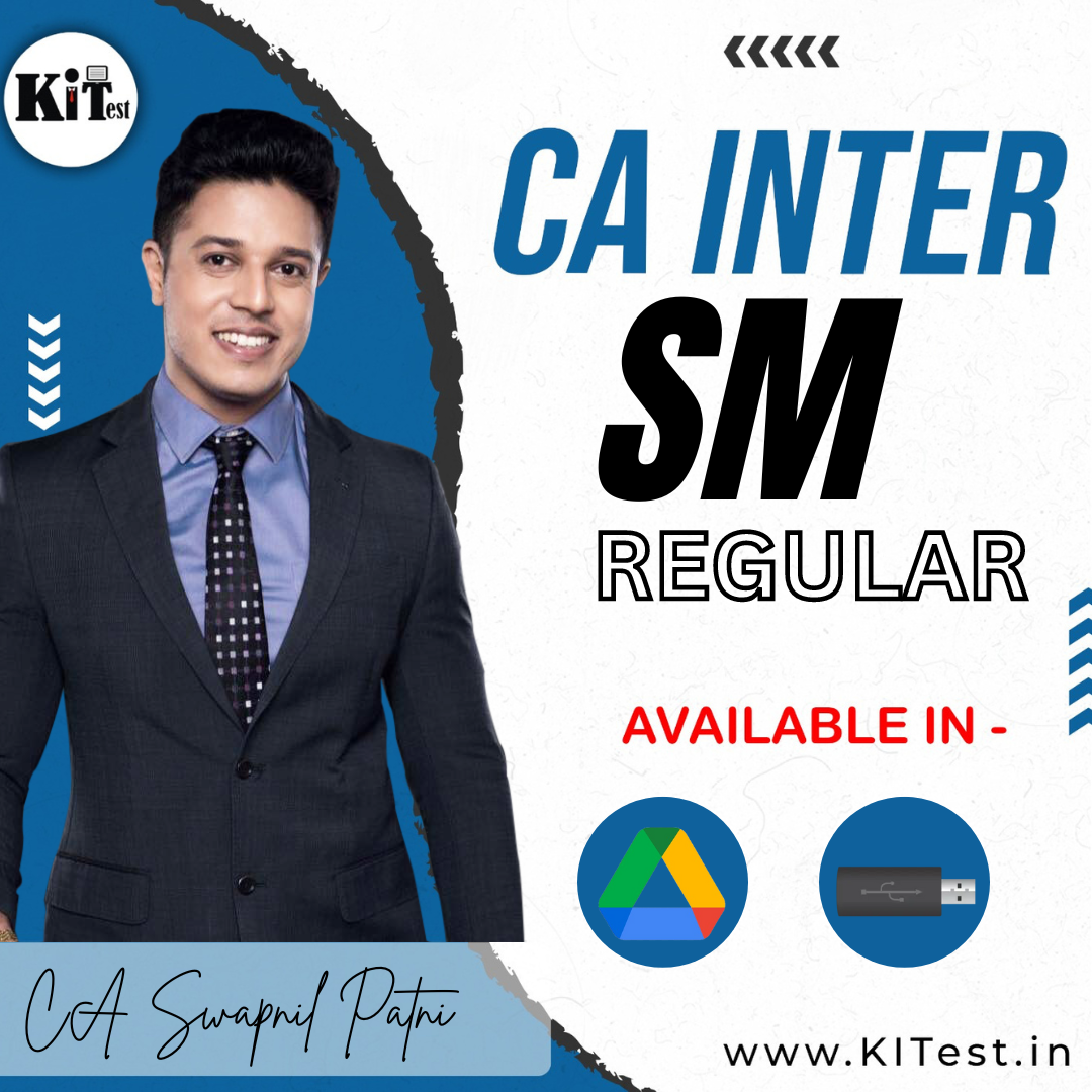 CA Inter SM Only Regular New Syllabus Batch By CA Swapnil Patni